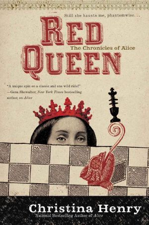 [The Chronicles of Alice 02] • Alice 02 - Red Queen